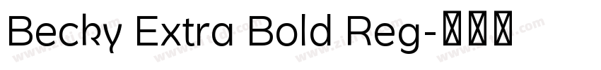 Becky Extra Bold Reg字体转换